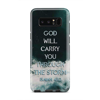 God Will Carry You Through The Storm Isaiah 432 Christian Phone Case - Bible Verse Phone Cases Samsung