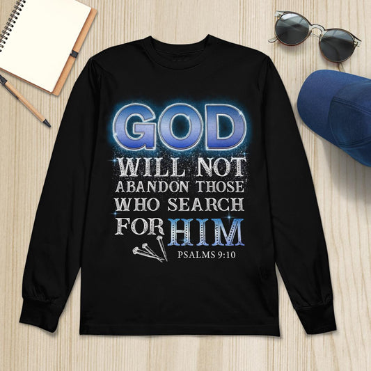 God Will Not Abandon Those Who Search For Him T-Shirt, Jesus Sweatshirt Hoodie, God T-Shirt