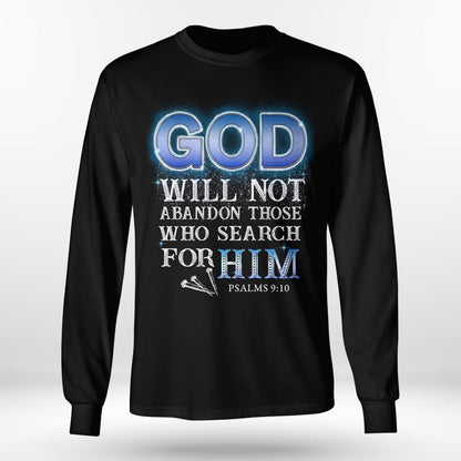 God Will Not Abandon Those Who Search For Him T-Shirt, Jesus Sweatshirt Hoodie, God T-Shirt