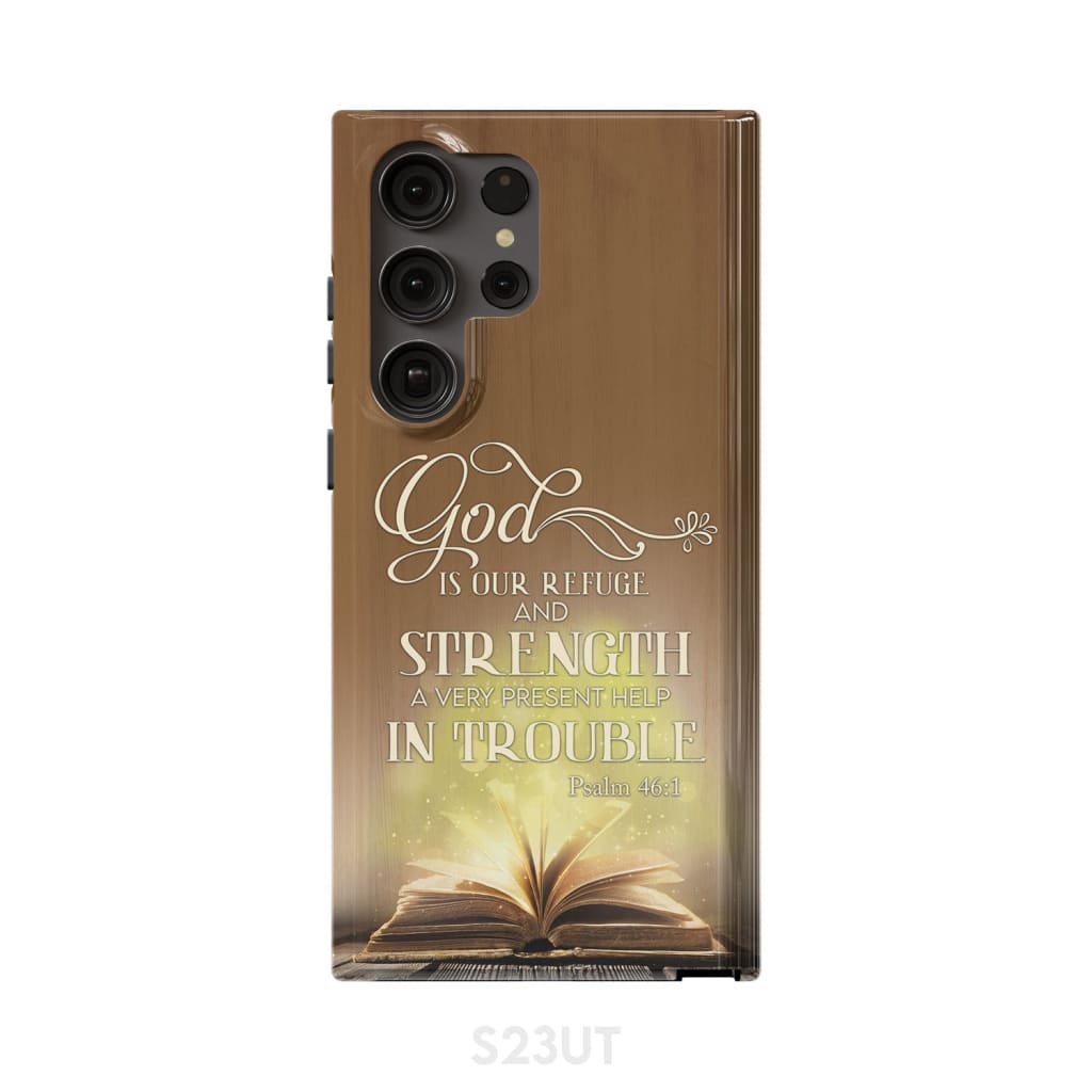 God is our refuge and strength Bible verse phone case - Bible Verse Phone Cases Samsung