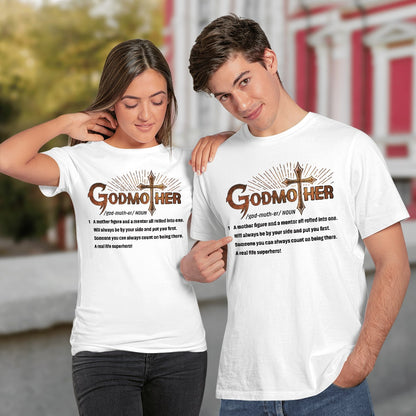 Godmother, Godmother Gift, The Godmother T-Shirt, Tee Shirt Gift For Godmother