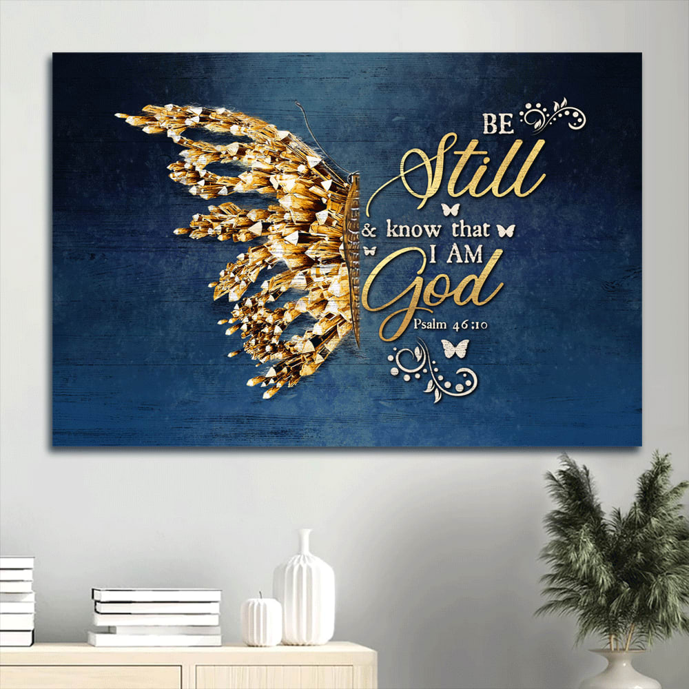 Golden Butterfly Bible Verse Be Still And Know That I Am God Canvas Wall Art - Christian Wall Decor