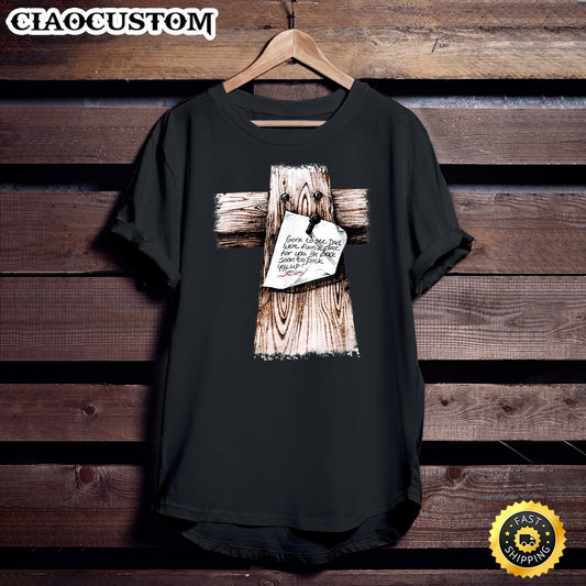 Gone To See Dad We're Fixin A Place For You Be Back Soon Unisex T Shirt - Men Women T-Shirts