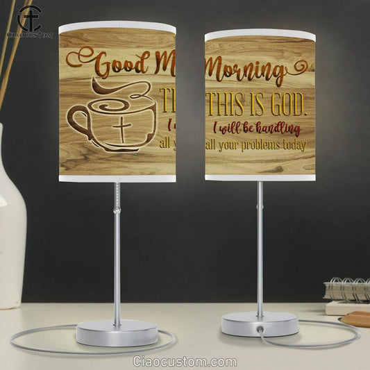 Good Morning This Is God Christian Table Lamp For Bedroom Print - Christian Room Decor