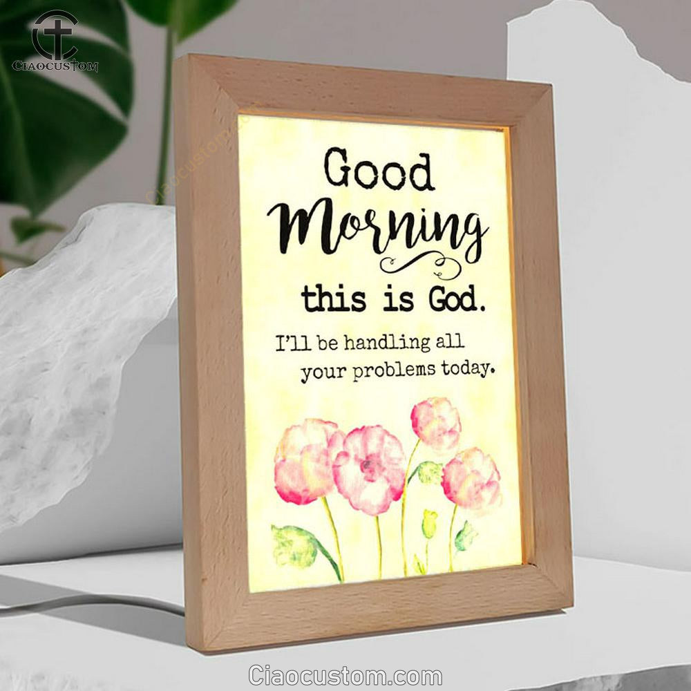 Good Morning This Is God Frame Lamp Prints - Bible Verse Wooden Lamp - Scripture Night Light