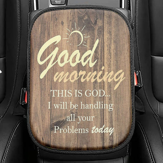 Good Morning This Is God Seat Box Cover, Bible Verse Car Center Console Cover, Scripture Car Interior Accessories