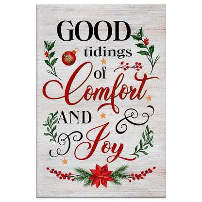 Good Tidings Of Comfort And Joy Christmas Canvas Art - Bible Verse Canvas - Scripture Wall Art