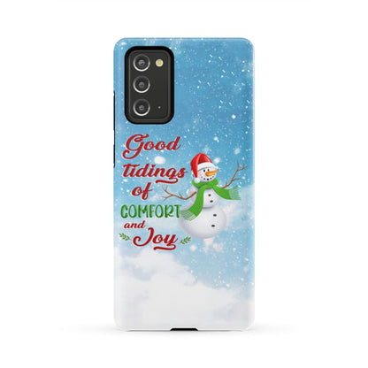 Good Tidings Of Comfort And Joy Snowman Christmas Phone Case - Bible Verse Phone Cases Samsung