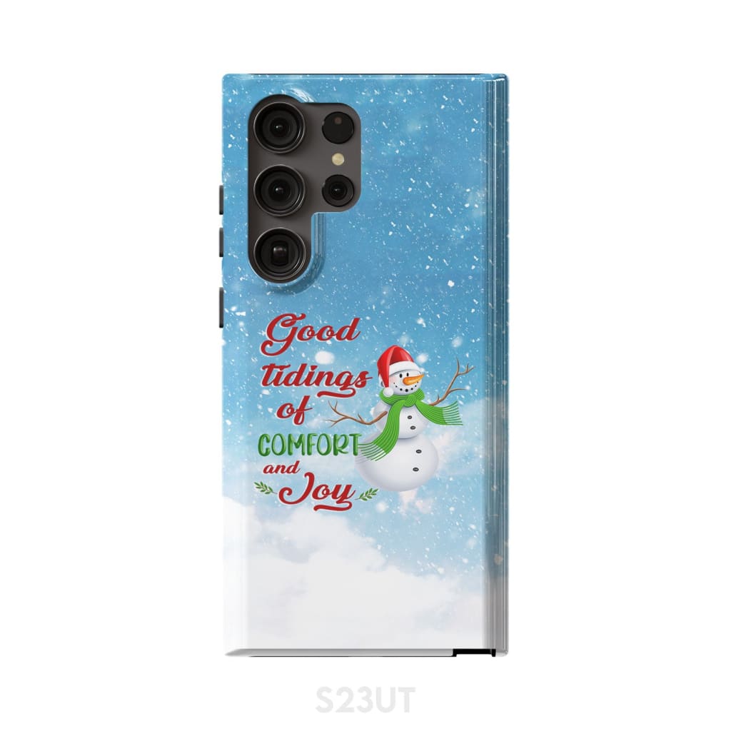Good Tidings Of Comfort And Joy Snowman Christmas Phone Case - Bible Verse Phone Cases Samsung