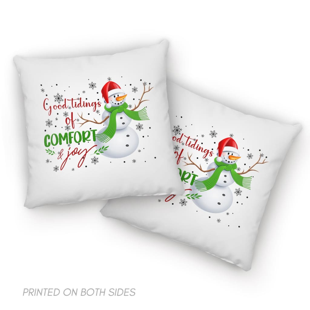 Good Tidings Of Comfort And Joy Snowman Christmas Pillow