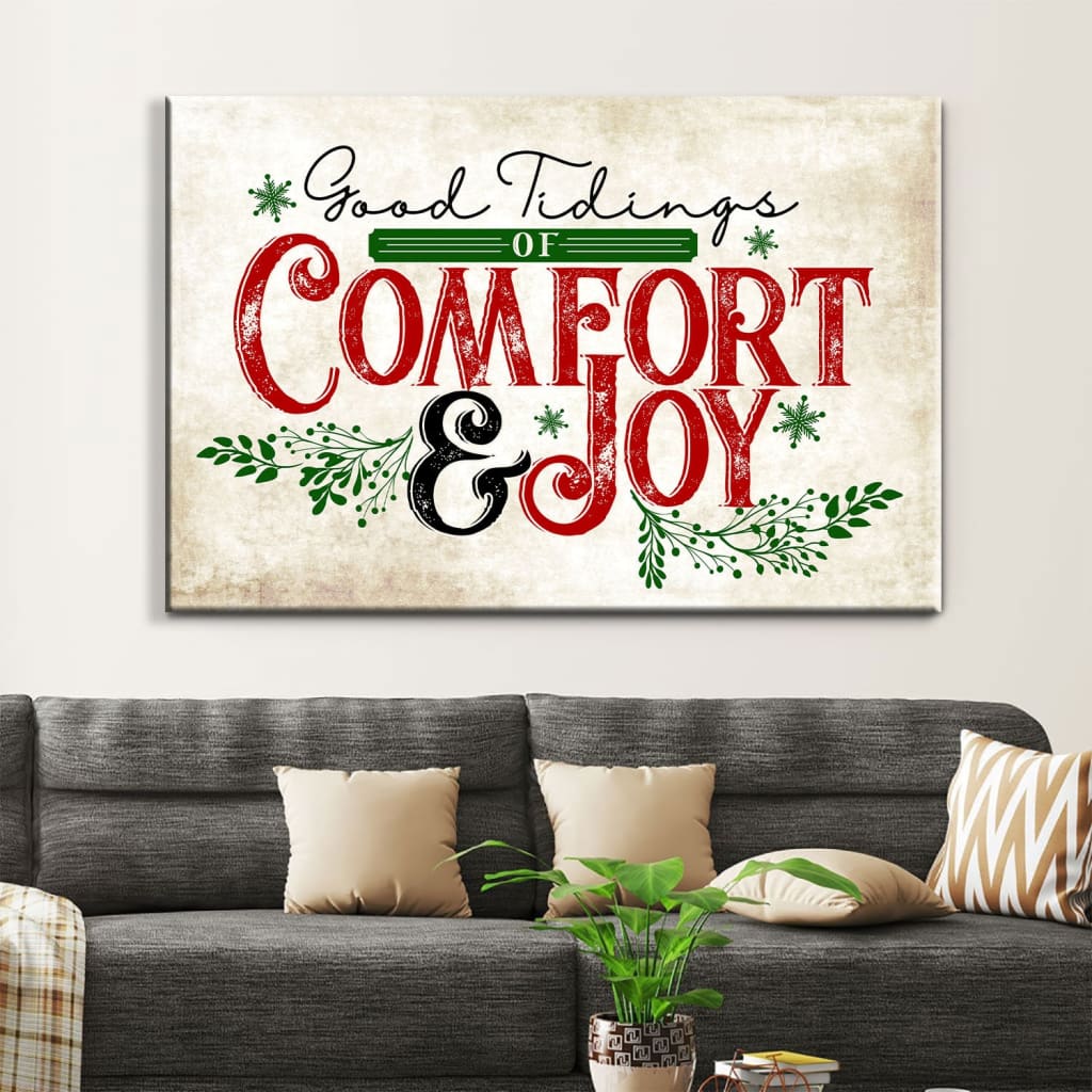 Good Tidings Of Comfort And Joy Wall Art Canvas, Christian Christmas Wall Decor - Religious Wall Decor