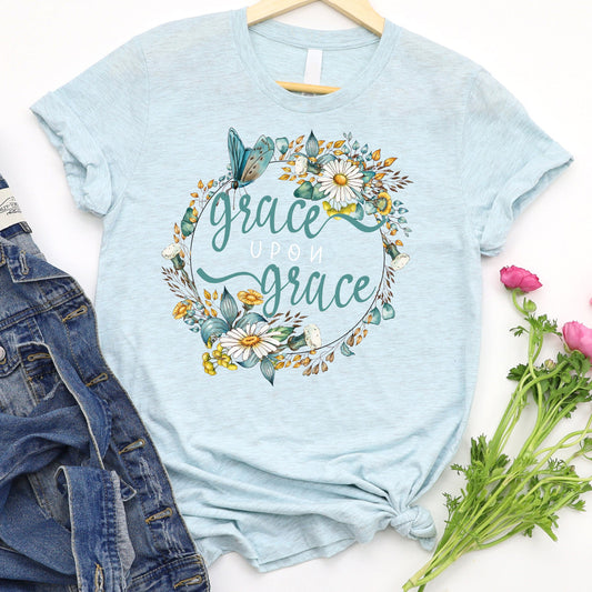 Grace Upon Grace T Shirts For Women - Women's Christian T Shirts - Women's Religious Shirts