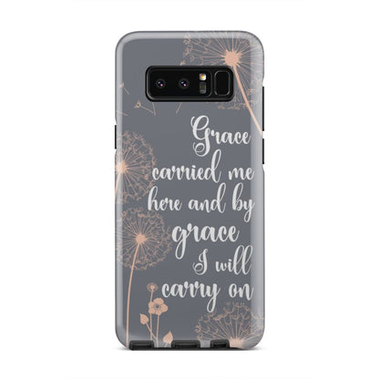 Grace Carried Me Here And By Grace I Will Carry On Phone Case - Christian Phone Cases - Religious Phone Case