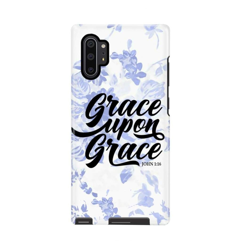 Grace Upon Grace John 116 Phone Case - Bible Verse Phone Cases- Iphone Samsung Cases Christian