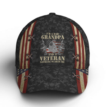 Grandpa Dad Veteran Nothing Scares Me Baseball Cap