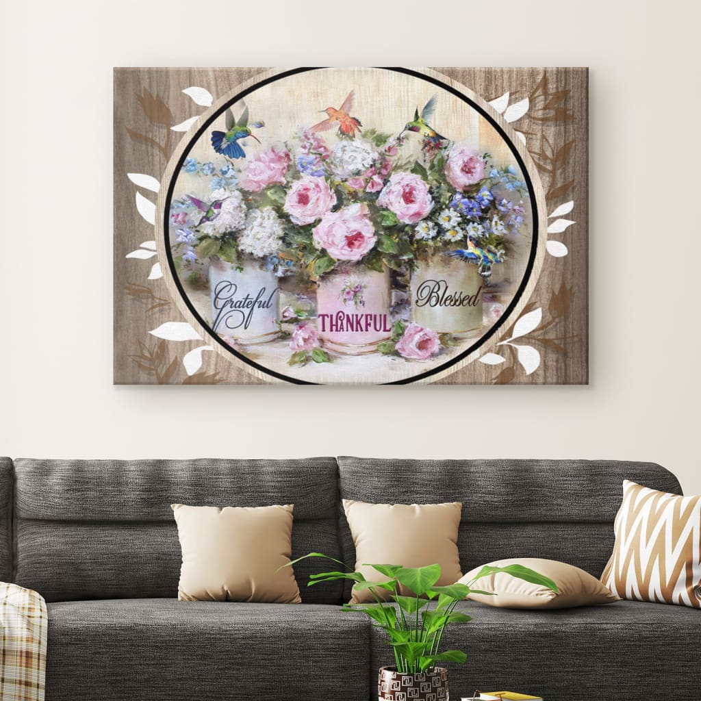 Grateful Thankful Blessed Hummingbird Flowers Canvas Wall Art - Christian Canvas - Faith Canvas