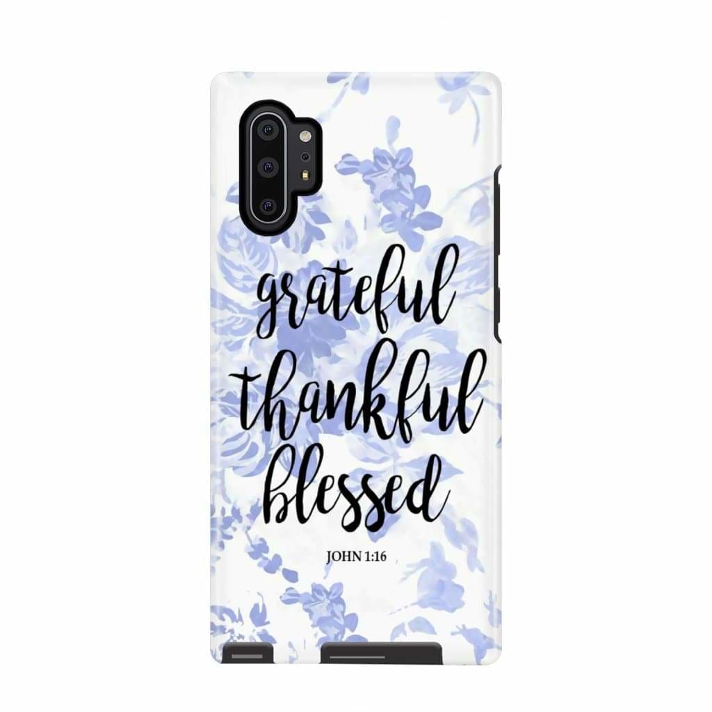 Grateful Thankful Blessed John 116 Bible Verse Phone Case - Scripture Phone Cases - Iphone Cases Christian