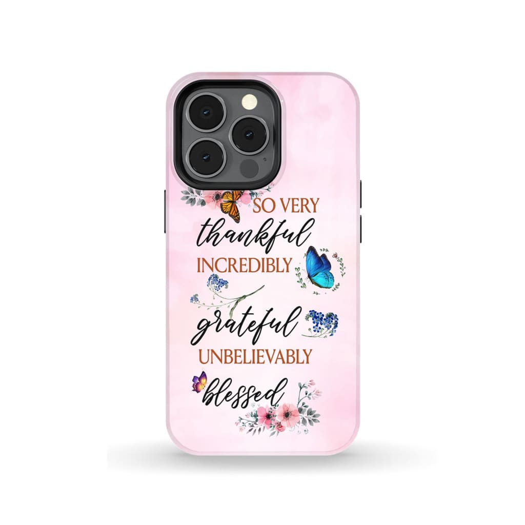Grateful Thankful Blessed Phone Case - Butterfly Floral Christian Phone Cases - Bible Verse Phone Cases Samsung