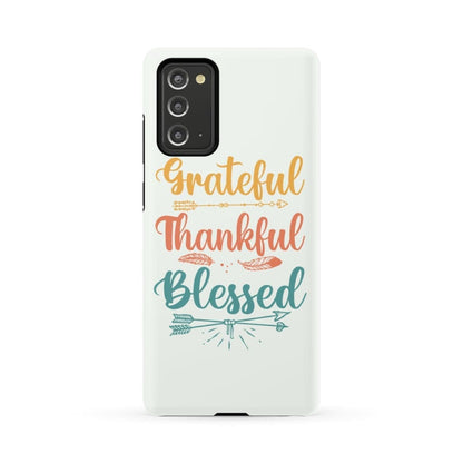 Grateful Thankful Blessed Phone Case - Christian Phone Case - Christian Gifts - Bible Verse Phone Cases Samsung