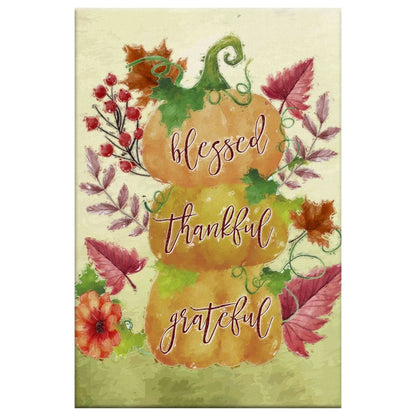 Grateful Thankful Blessed Pumpkin Thanksgiving Christian Canvas Art - Bible Verse Canvas - Scripture Wall Art