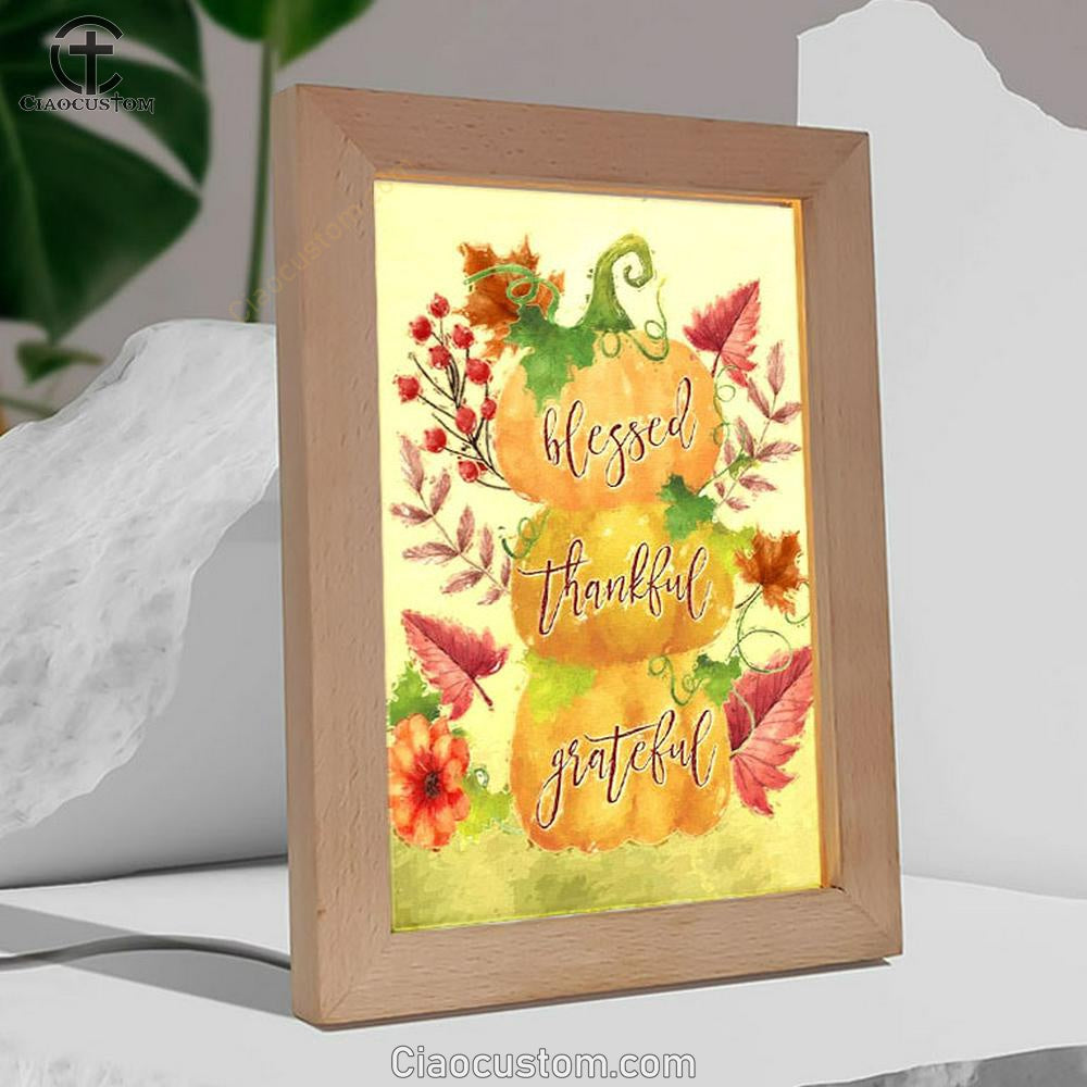 Grateful Thankful Blessed Pumpkin Thanksgiving Christian Frame Lamp Prints - Bible Verse Wooden Lamp - Scripture Night Light