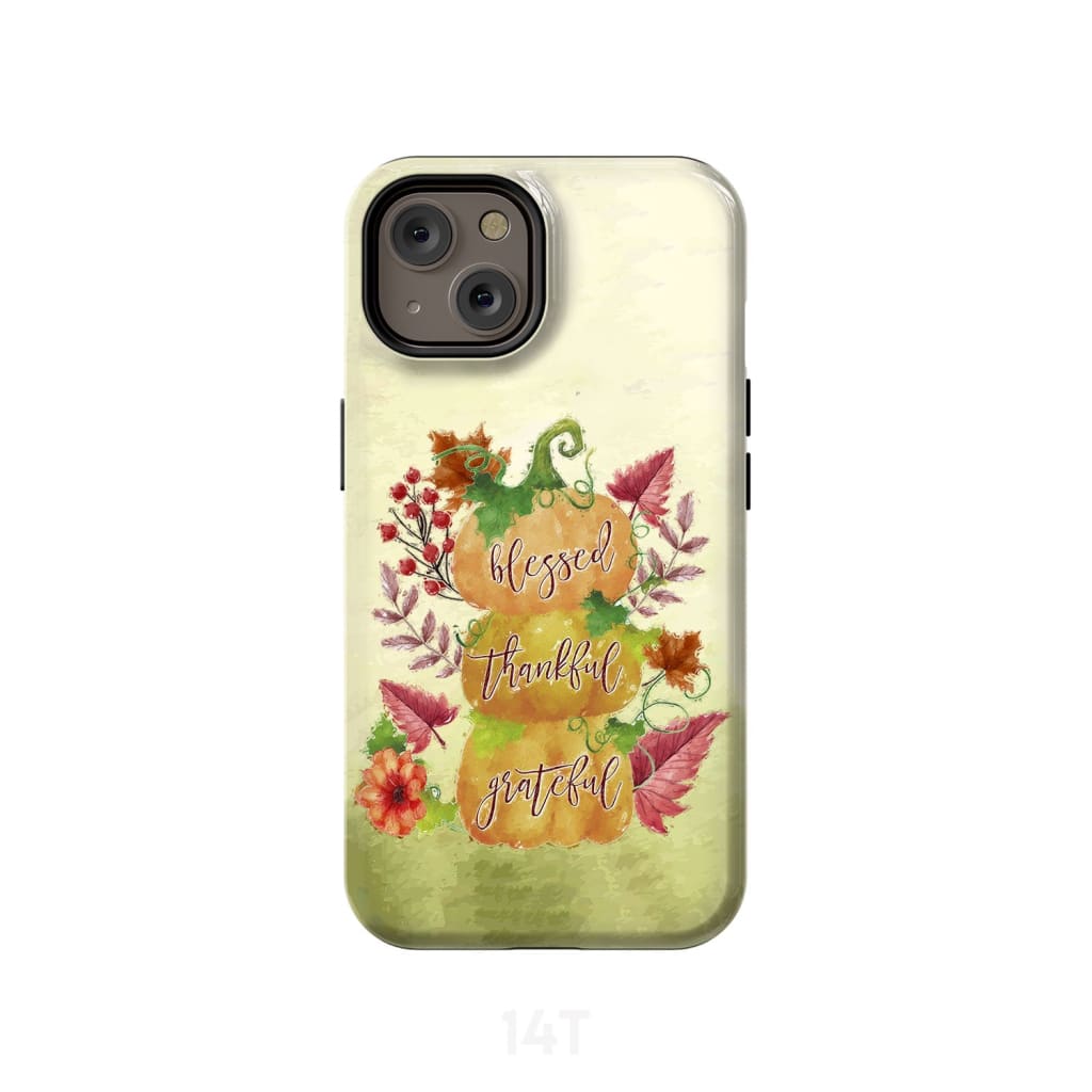 Grateful Thankful Blessed Pumpkin Thanksgiving Christian Phone Cases - Scripture Phone Cases - Iphone Cases Christian