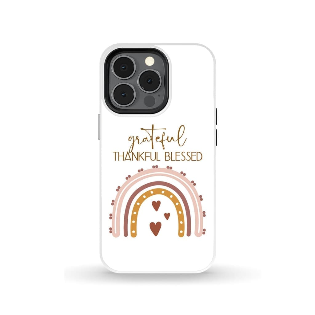 Grateful Thankful Blessed Rainbow Phone Case - Bible Verse Phone Cases Samsung
