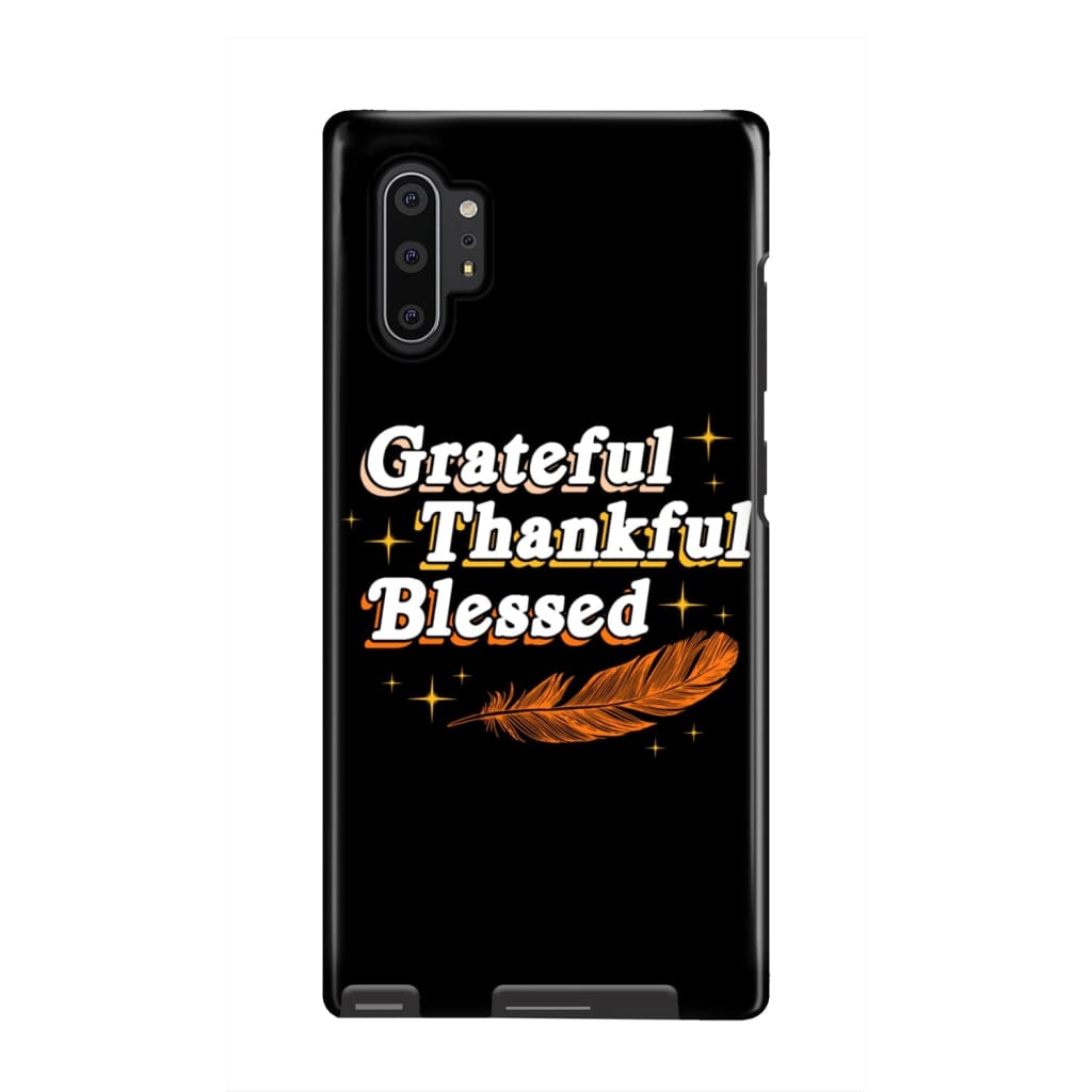 Grateful Thankful Blessed Thanksgiving Phone Case - Bible Verse Phone Cases Samsung