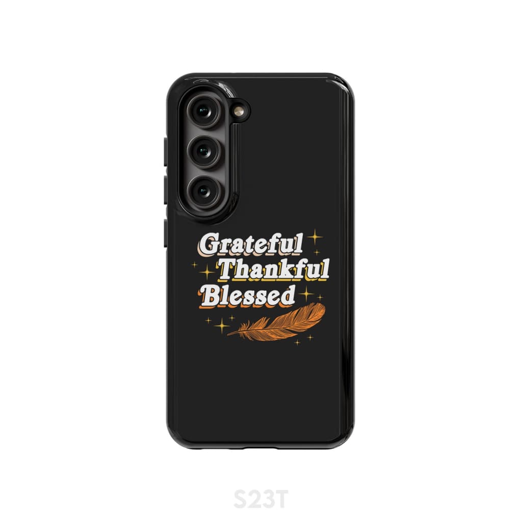 Grateful Thankful Blessed Thanksgiving Phone Case - Bible Verse Phone Cases Samsung