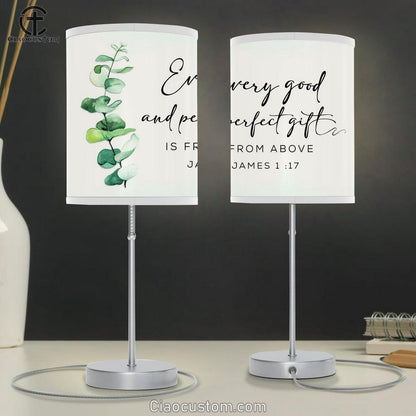 Greenery Every Good And Perfect Gift Is From Above Table Lamp Print - Inspirational Table Lamp Art - Scripture Lamp Art