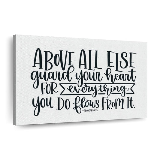 Guard Your Heart Canvas Wall Art - Christian Canvas Wall Art - Religious Wall Art Canvas