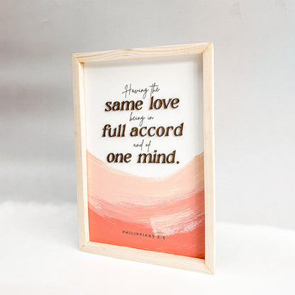 Having The Same Love Being In Full Accord And Of One Harmonious Wood Sign - Christian Wood Signs - Bible Verse Wall Art