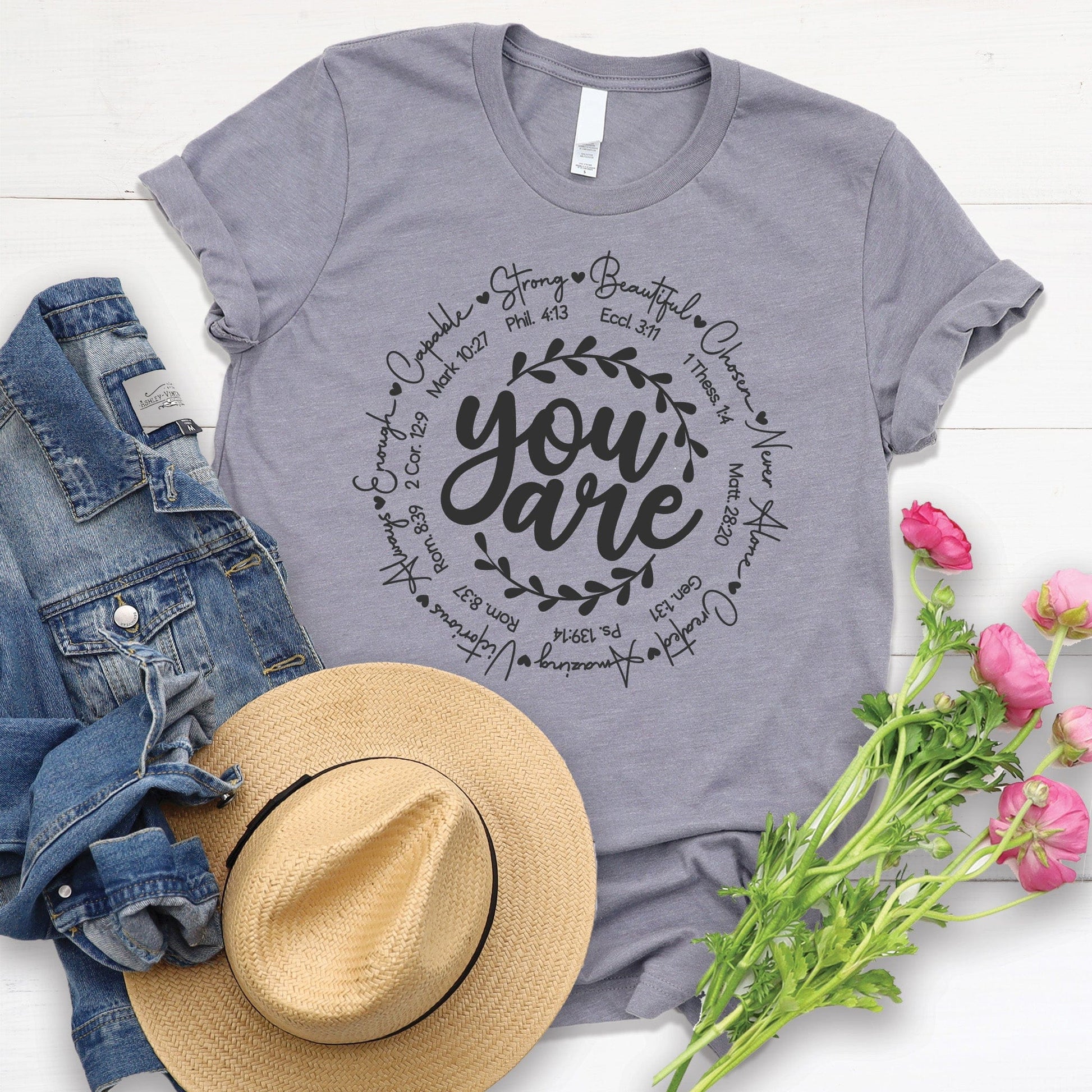 You Are T Shirts For Women - Women's Christian T Shirts - Women's Religious Shirts