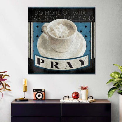 Happy And Pray Square Canvas Wall Art - Christian Wall Decor - Christian Wall Hanging