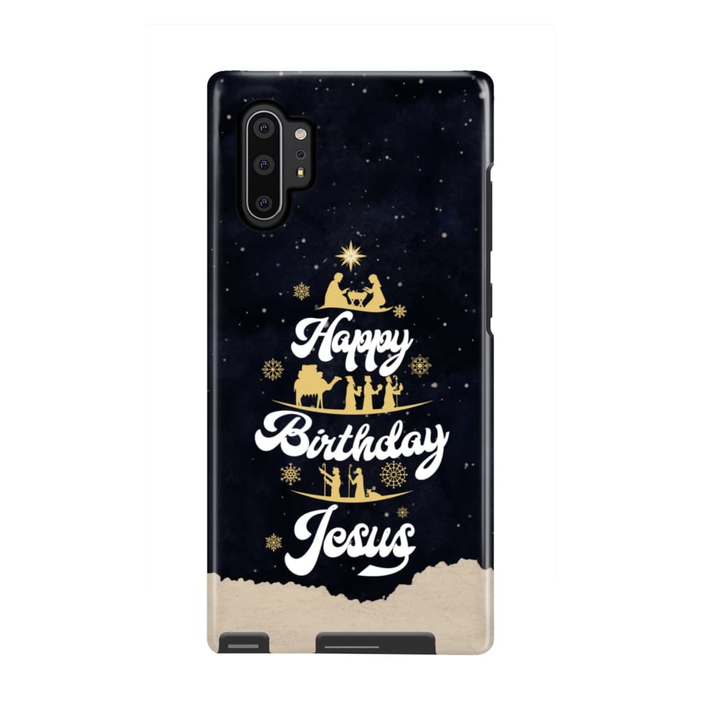 Happy Birthday Jesus Christmas Phone Case - Bible Verse Phone Cases Samsung