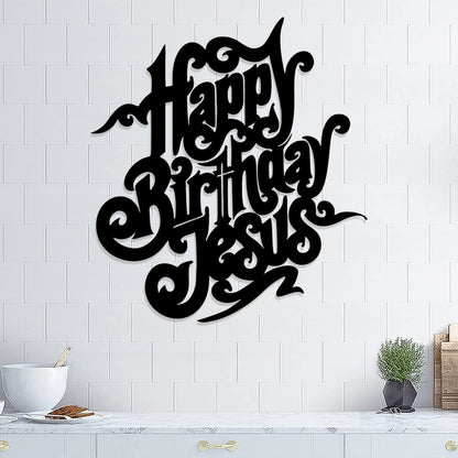 Happy Birthday Jesus Metal Sign - Christian Metal Wall Art - Religious Metal Wall Art