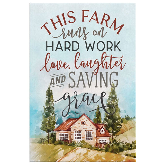 Hard Work Love Laughter And Saving Grace Canvas Wall Art - Christian Canvas Prints - Bible Verse Canvas