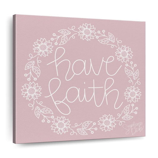 Have Faith II Square Canvas Wall Art - Christian Wall Decor - Christian Wall Hanging