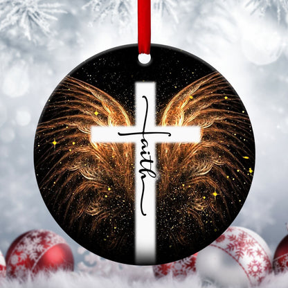 Have Faith In God - Angel Wings Ceramic Circle Ornament - Christmas Decor - Funny Ornament