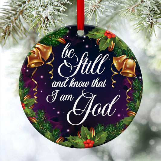 Have Faith In God - Christmas Ceramic Circle Ornament - Christmas Decor - Funny Ornament