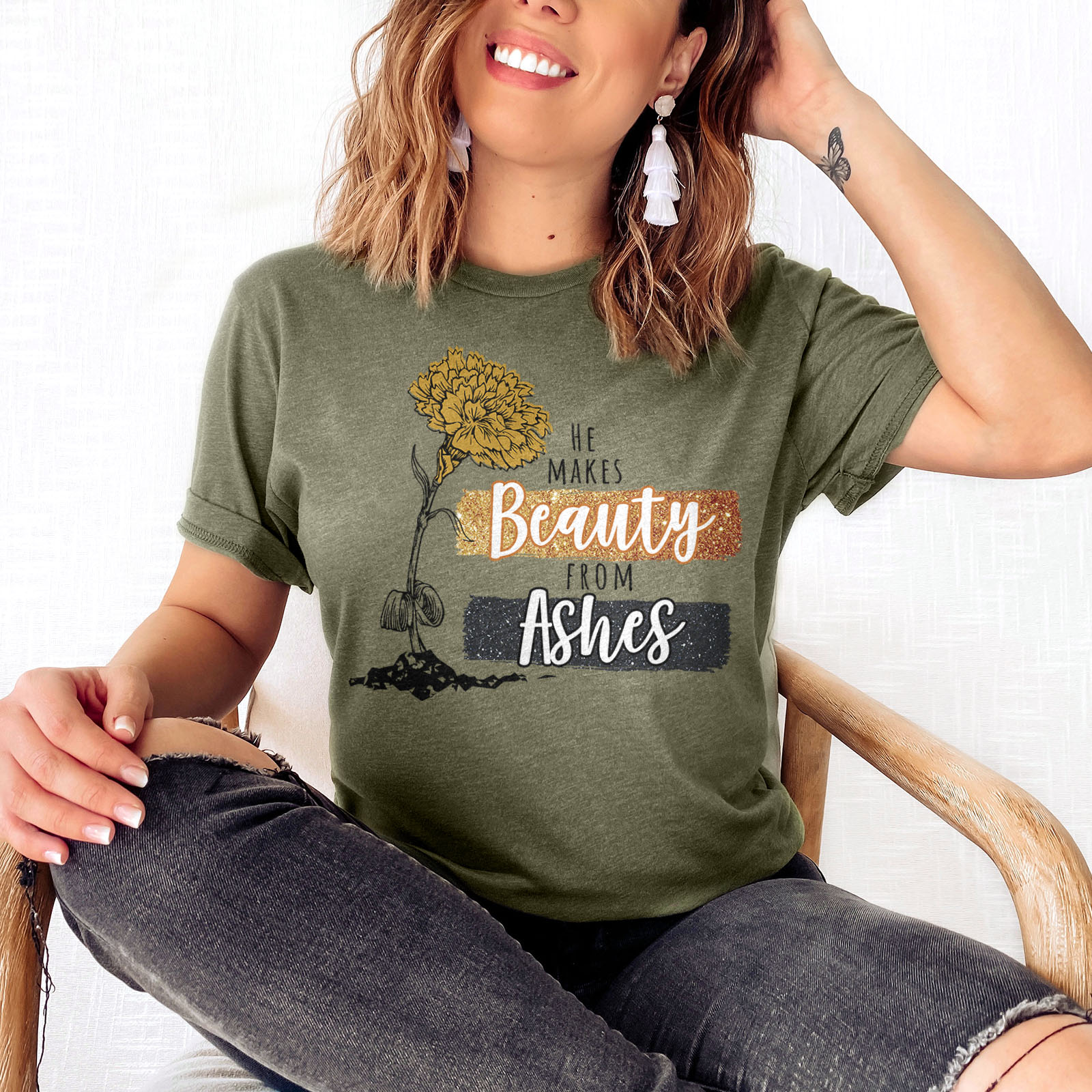 He Makes Beauty From Ashes Tee Shirts For Women - Christian Shirts for Women - Religious Tee Shirts