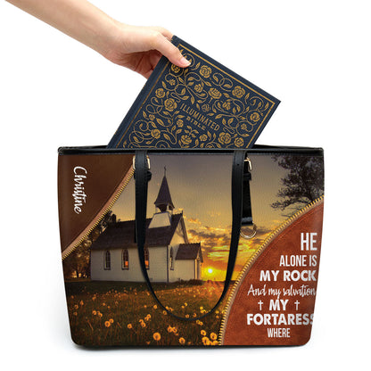 He Alone Is My Rock Personalized Large Leather Tote Bag - Christian Gifts For Women