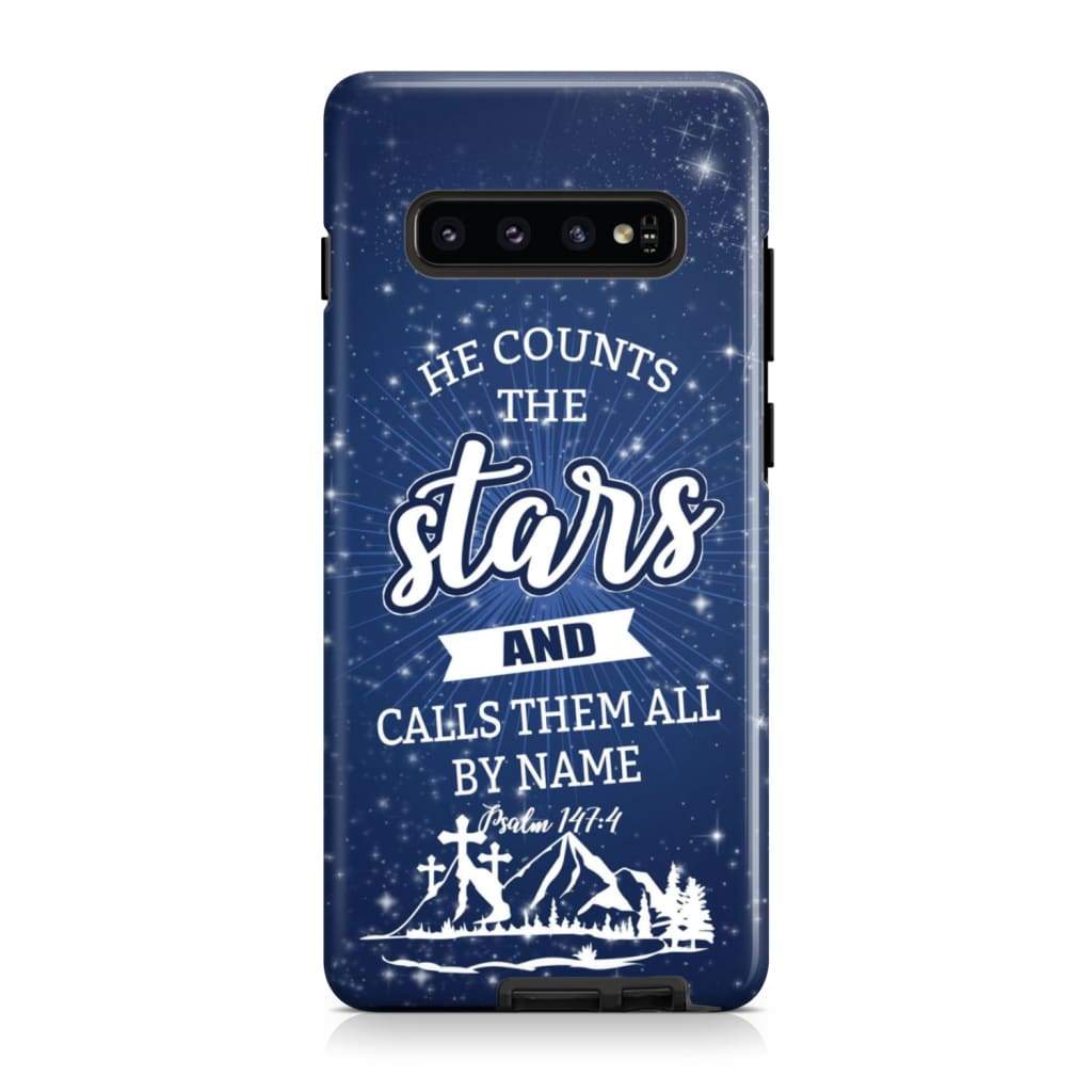 He Counts The Stars And Calls Them All By Name Psalm 1474 Phone Case - Scripture Phone Cases - Iphone Cases Christian