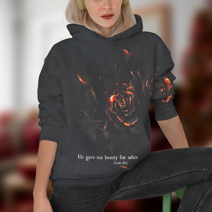 He Gave Me Beauty For Ashes Isaiah 61 3 Jesus Christ 3d Hoodie - 3d Jesus Shirts