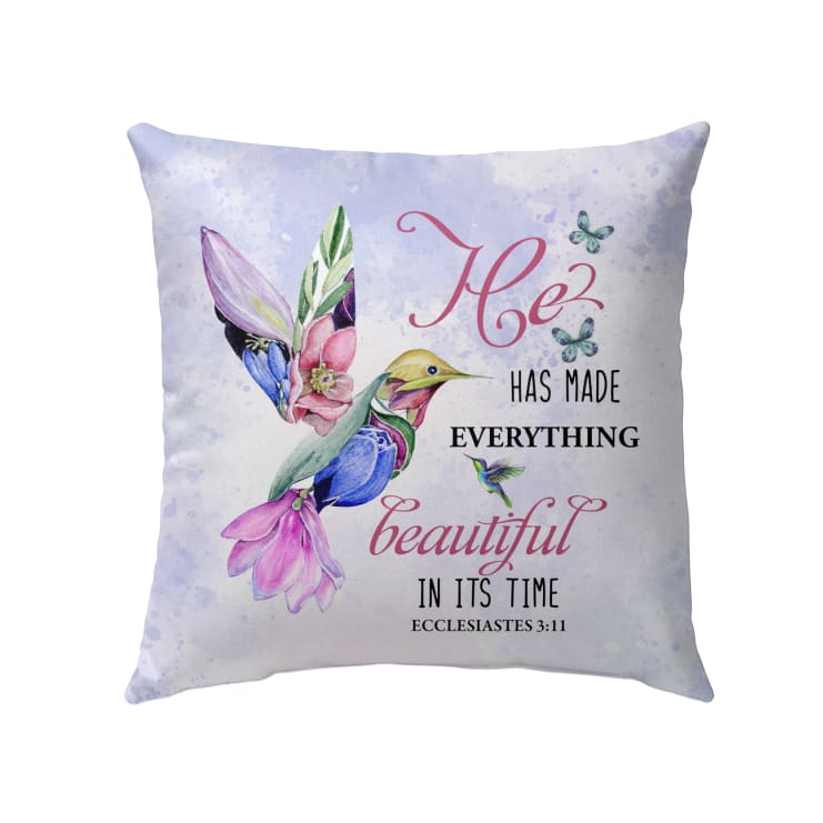 He Has Made Everything Beautiful In Its Time Bible Verse Pillow