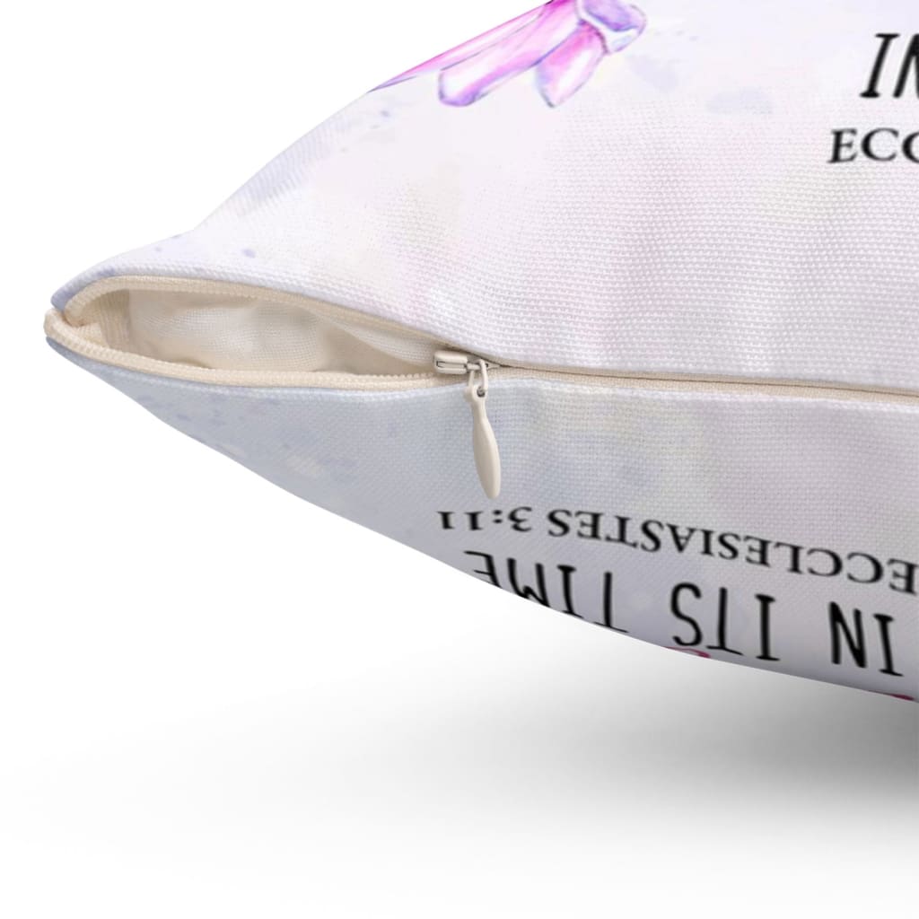 He Has Made Everything Beautiful In Its Time Bible Verse Pillow