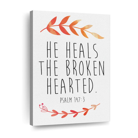 He Heals The Broken Hearted Canvas Wall Art - Canvas Religious Wall Art - Christian Wall Decor Living Room