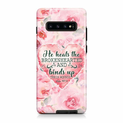 He Heals The Brokenhearted Psalm 1473 Bible Verse Phone Case - Scripture Phone Cases - Iphone Cases Christian