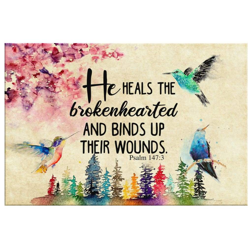 He Heals The Brokenhearted Psalm 1473 Bible Verse Wall Art Canvas - Religious Wall Decor