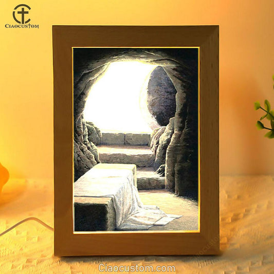 He Is Risen Empty Tomb Frame Lamp Pictures - Christian Frame Lamp Print - Christian Home Decor
